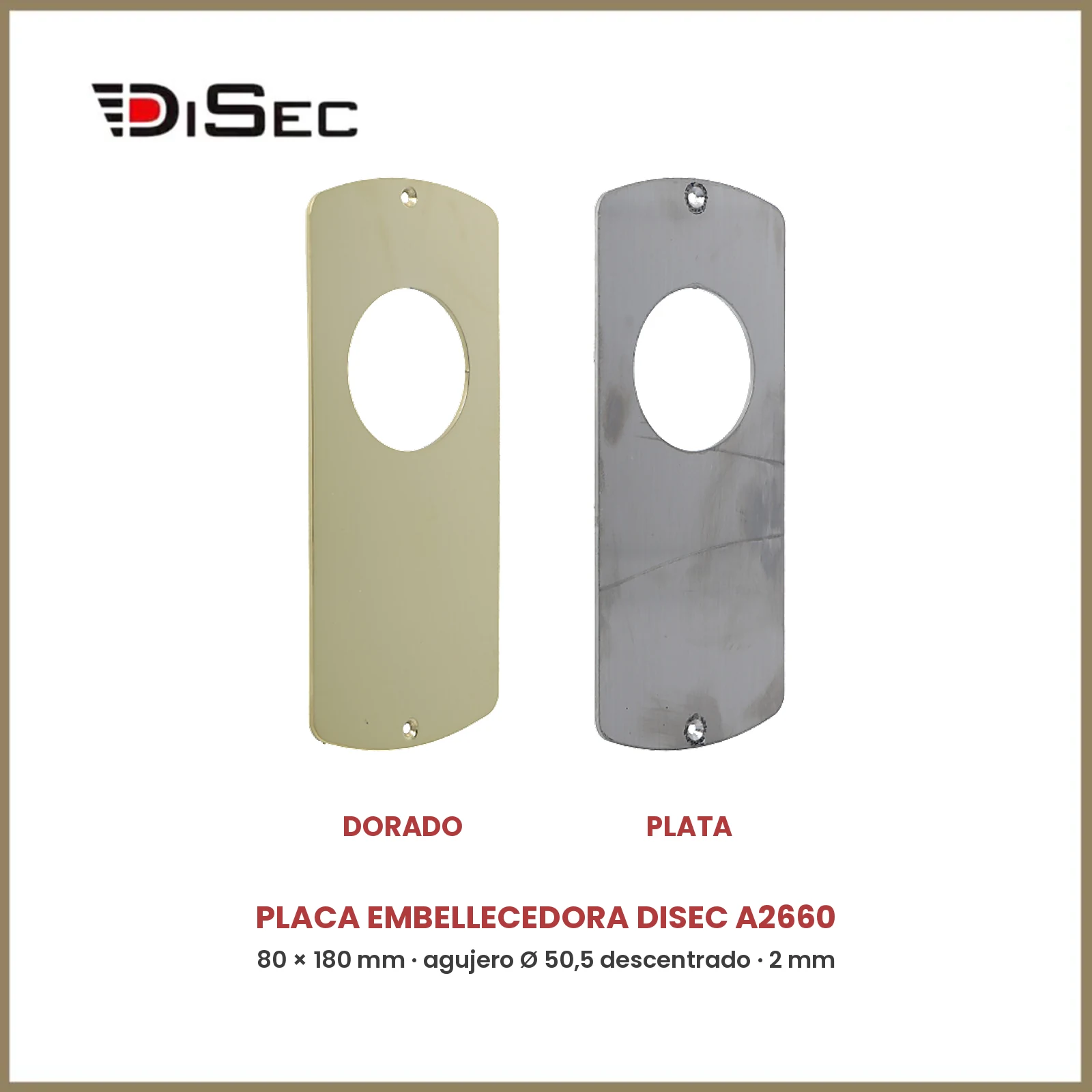 Placa embellecedora DISEC A2660