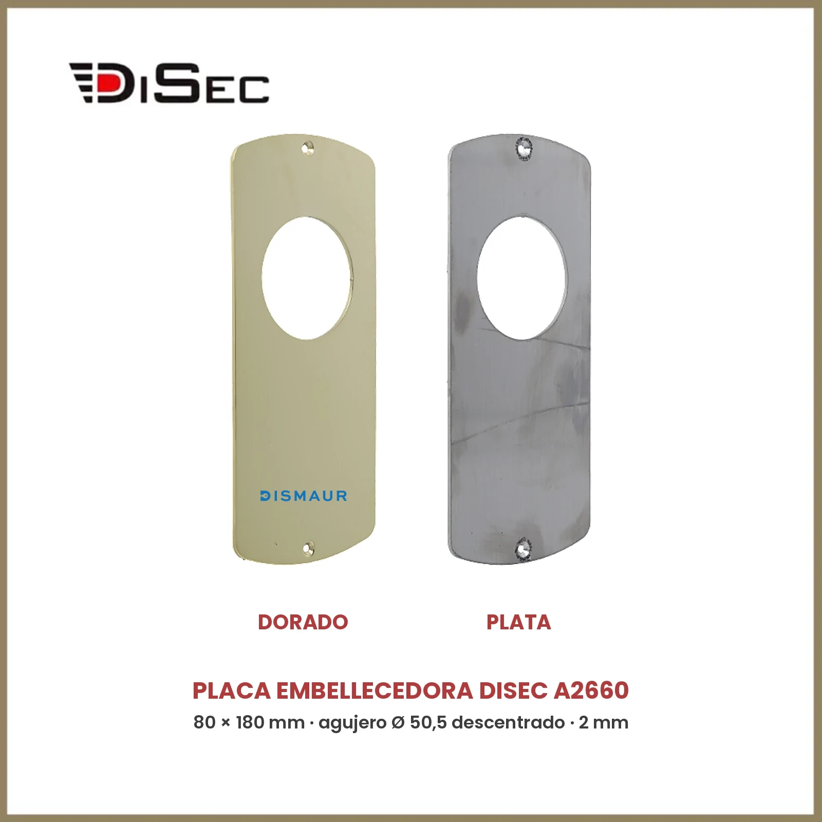 Placa embellecedora DISEC A2660